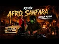     Afro Sanfara Remix | Chkoun M3ana 🔥