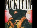 Pick it Up (feat. DJ Mike)