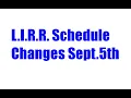 A Look At The New LIRR Schedule Changes Taking Place September 5th