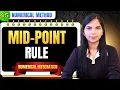 Midpoint Rule Numerical Integration Numerical Integration Midpoint Method