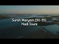 Download Lagu Surah Maryam (30-35) ~ Hadi Toure