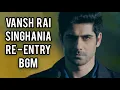 Download Lagu Vansh Rai Singhania Re-Entry BGM | Vihaan | IMMJ 2