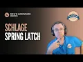 Schlage Spring Latch
