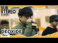 Download Lagu DEOXIDE - BIRU | SUBSTEREO X DCDC