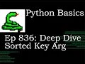 Python Basics Tutorial Deep Dive Sorted Function Key Argument
