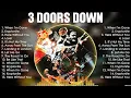 Download Lagu 3 Doors Down Best Alternative Rock Songs Playlist Ever ~ Greatest Hits Of Full Album