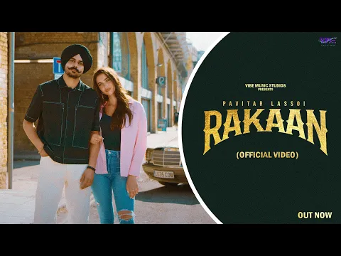 Download MP3 New Punjabi Songs 2023 | Rakaan (Official Video) Pavitar Lassoi | Latest Punjabi Songs 2023