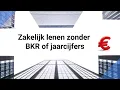 Zakelijk geld lenen zonder BKR of jaarcijfers