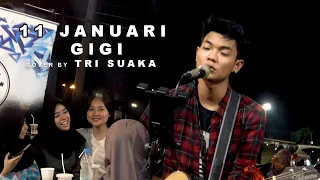 Download GIGI  -  11 JANUARI (LIRIK) LIVE AKUSTIK COVER BY TRI SUAKA MP3