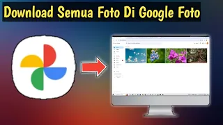 cara download semua foto di google foto sekaligus di laptop pc