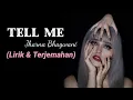 Download Lagu Tell Me - Jharna bhagwani [LIRICK \u0026 TERJEMAHAN] Tiktok Viral
