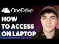 How to Access Onedrive on Laptop Full 2024 Guide