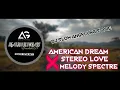 DJ SLOW • AMERICAN DREAM X STEREO LOVE X MELODY SPECTRE • ANGKLUNG STYLE