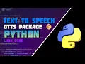 Text To Speech mp3 Creator Python gtts Tutorial