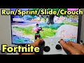 Fortnite How to Run Sprint Slide Crouch Xbox Switch