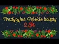 Download Lagu Tradycyjne polskie kolędy - 2,5 godziny kolęd