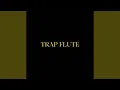 Download Lagu TRAP FLUTE MP3