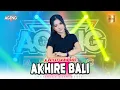 Download Lagu Lala Atila ft Ageng Music - Akhire Bali (Official Live Music)