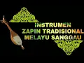 Download Lagu INSTRUMEN ZAPIN TRADISIONAL MELAYU SANGGAU