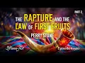 Download Lagu The Rapture and the Law of First Fruits [Part 2] | Episode 1299 | Perry Stone