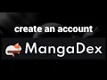 How to create a MangaDex account