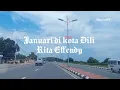 Januari di kota Dili - Rita Effendy 