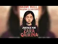 Download Lagu Justice For Zara Qairina
