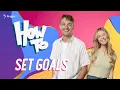 How To Set Goals and Keep Them Kids Shows