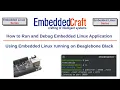 Run and Debug Embedded Linux Application using GDBServer and GDB