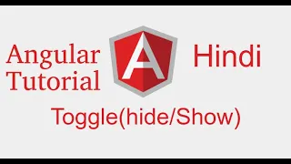 Angular 9 tutorial in Hindi Toggle element hide and show
