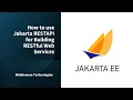 How to use Jakarta RESTAPI for Building RESTful Web Services