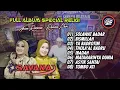 Download Lagu Full Album Spesial Religi Terbaru OM SAVANA Blitar - Anisa Rahma - Renika Puri