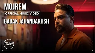 Babak Jahanbakhsh - Mojrem | Official Video ( بابک جهانبخش - مجرم )