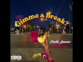 Gimme a Break?