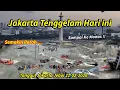 Lagu JAKARTA TENGGELAM HARI INI 21/02/2026! TANGGUL JAKARTA JEBOL ,BANJIR SAMPAI MONAS!!?