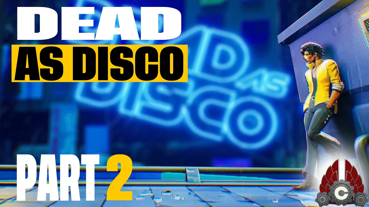 Dead As Disco Early Access | Part 2