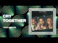 The O'Jays - Cry Together (Official Audio)