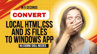 From Code to Clicks Easily Convert Your HTML CSS and JS into a Windows Application