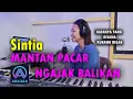 Download Lagu Mantan Pacar Ngajak Balikan - Sintia