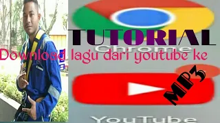 Download TUTORIAL DOWNLOAD LAGU DARI YOUTUBE KE MP3 MP3