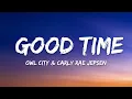 Download Lagu Owl City \u0026 Carly Rae Jepsen – Good Time (Lyrics)