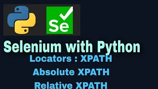 Selenium with Python Tutorial 10 Locators XPATH part - 1