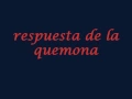 Lagu respuesta de la quemona