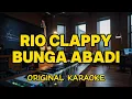 Download Lagu Rio Clappy - Bunga Abadi (Karaoke)