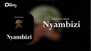 Download Dully Sykes Ft Hidaya - Nyambizi (Official Audio) MP3