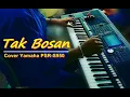Download Lagu Tak Bosan / Gaul Band # Cover : Yamaha Psr - S950