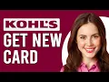 How To Get A New Kohl s Card How Do You Get Kohl s Card Replaced