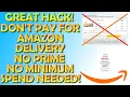 Great Hack Don t Pay For Amazon Delivery - No Prime and No Minimum Spend