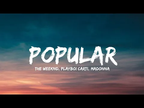 Download MP3 The Weeknd, Playboi Carti, Madonna - Popular