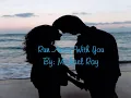 Run Away With You - Michael Ray (Lyrics)